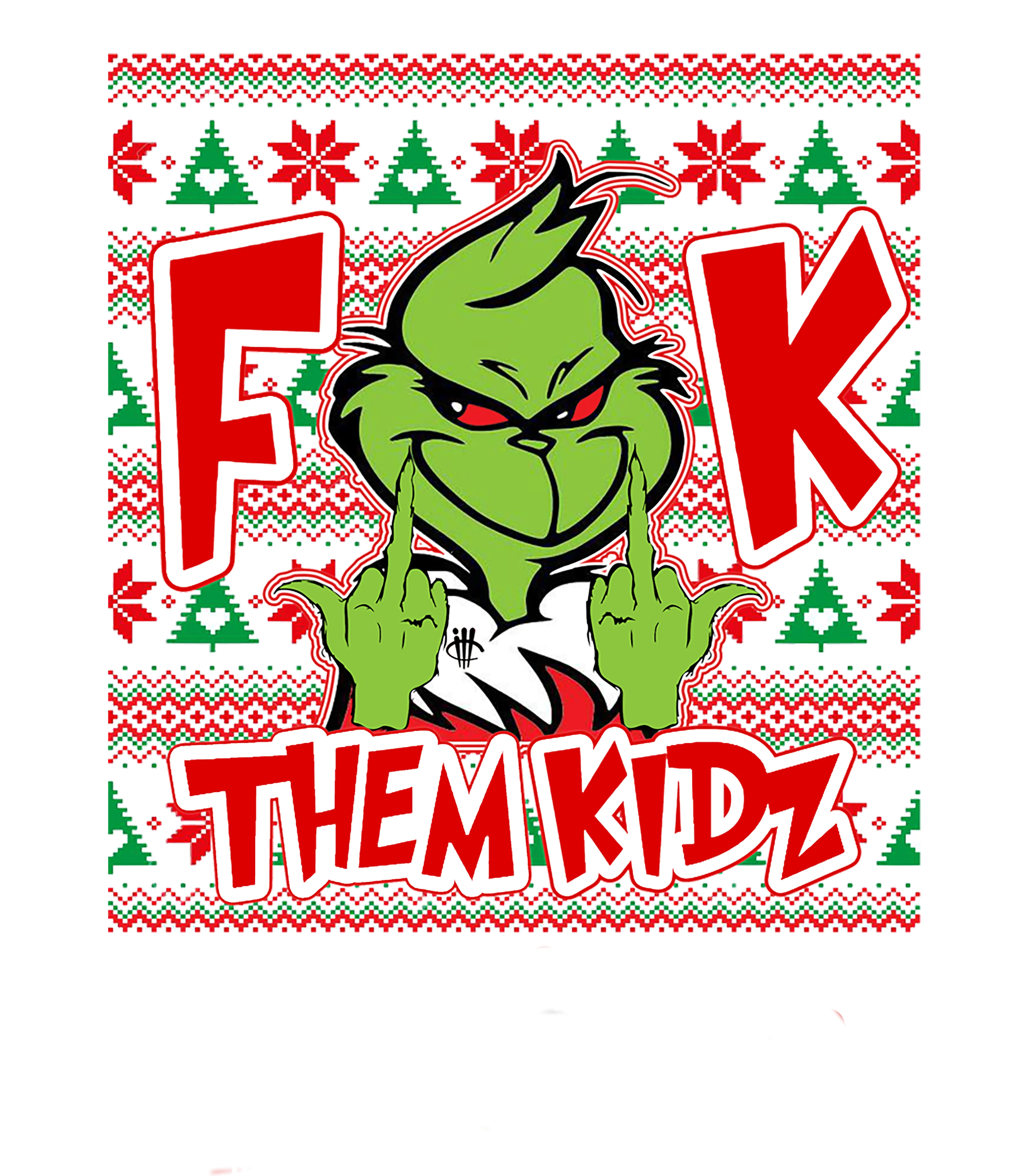 CHRISTMAS UGLY SWEATERS Pine Green T-Shirt (Fck Them Kidz)