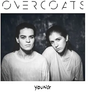 Overcoats - Young  (New CD)